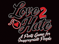 2594333 Love 2 Hate: A Party Game for Inappropriate People 