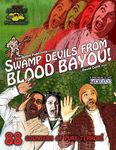 2876161 Swamp Devils From Blood Bayou!