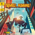 3870959 Tremble, Humans!