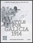 220200 The Battle for Galicia, 1914