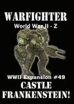 5942634 Warfighter: WWII Z Expansion #49 – Castle Frankenstein