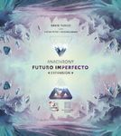 6267787 Anachrony: Future Imperfect