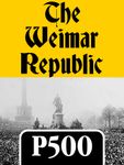 5018107 The Weimar Republic: Political Struggle in Germany, 1919-1933