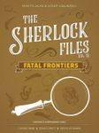 6421515 The Sherlock Files: Vol IV – Fatal Frontiers