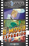 6336320 Roll Camera!: The B-Movie Expansion