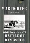 7170340 Warfighter: WWII Expansion #74 – Battle of Damasc